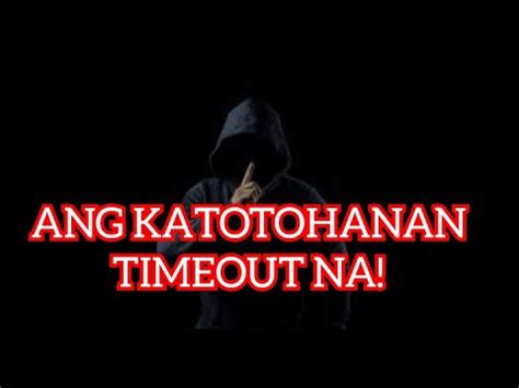 Masakit Bhe Timeout Na Muna .